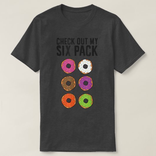 Funny Donut Lover Check Out My Six Pack T-shirt (Design voorkant)