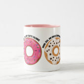 Funny Donut Mug – Real & Ridiculously Tasty Tweekleurige Koffiemok (Center)