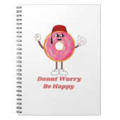 Funny Donut T-Shirt – Donut Worry Be Happy Gift Notitieboek (Voorkant)