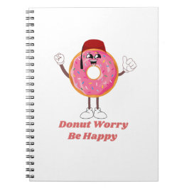Funny Donut T-Shirt – Donut Worry Be Happy Gift Notitieboek