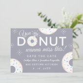 Funny Donut Thleed Wedding Save the Dates Date (Staand voorkant)
