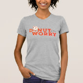 Funny Donut Worry tee T-shirt (Voorkant)