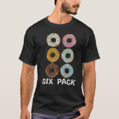 Funny Donuts Six Pack Joke T-shirt (Voorkant)