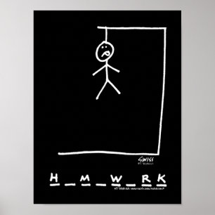 Funny Dorm Homework Hangman Poster