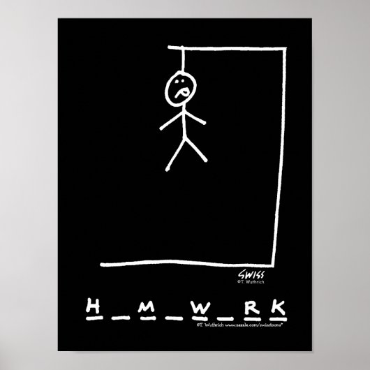 Funny Dorm Homework Hangman Poster (Voorkant)