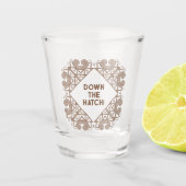 Funny Down The Hatch! Add Text Celtic Border Art Shot Glas (Voorkant)
