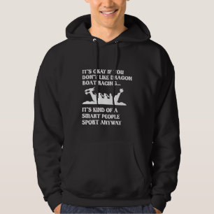 Funny Dragon Boat Racing Humor Boating Row Hoodie