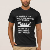 Funny Dragon Boat Racing Humor Boating Row T-shirt (Voorkant)
