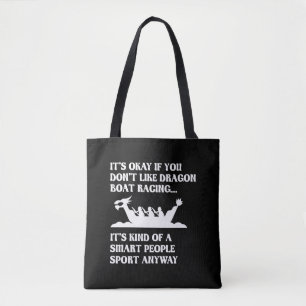 Funny Dragon Boat Racing Humor Boating Row Tote Bag