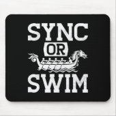 Funny Dragon Boat Racing Paddle Sync Or Swim  Muismat (Voorkant)
