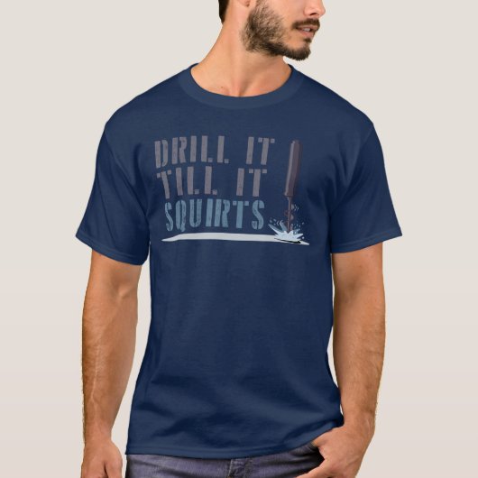 Funny Drill it till it squirts Bassrout Fishing Gi T-shirt (Voorkant)