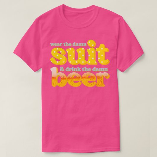 Funny Drink bier draag pak T-shirt (Design voorkant)