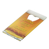 Funny drink bier en ga verder creditkaart flessenopener (Voorkant Gekanteld)