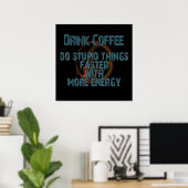 Funny Drink Meer koffie-Poster Poster (Thuiskantoor)