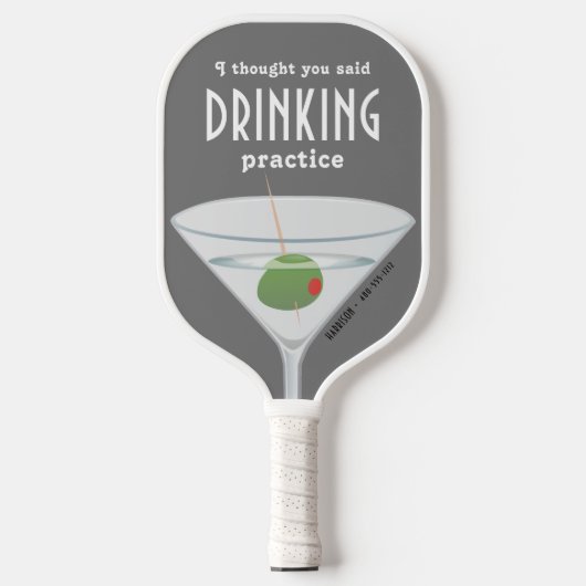 Funny Drink Practice Martini Grey Pickleball Paddle (Voorkant)
