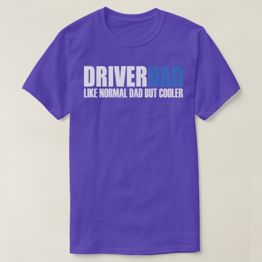 Funny driverdad citeert chauffeurPa als normale va T-shirt (Design voorkant)