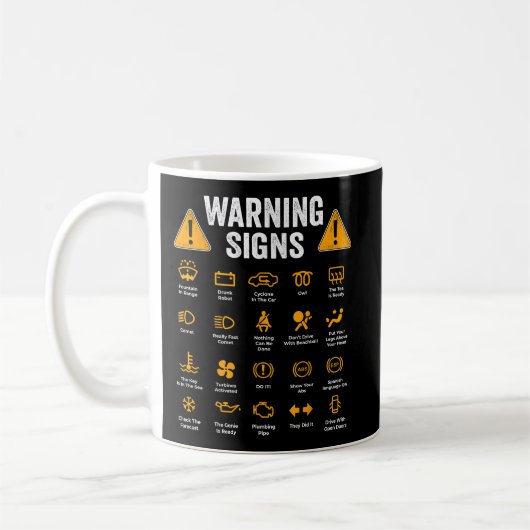 Funny Driving Warning Signs 101 Auto Mechanic Gift Koffiemok (Links)