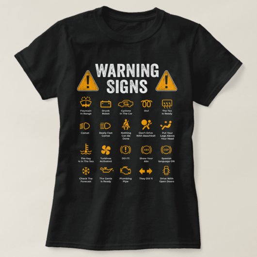 Funny Driving Warning Signs 101 Auto Mechanic Gift T-shirt (Design voorkant)