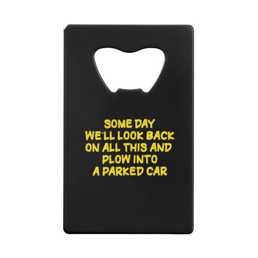 Funny Driving While Nostalgic Cautionary Quote Creditkaart Flessenopener (Voorkant)