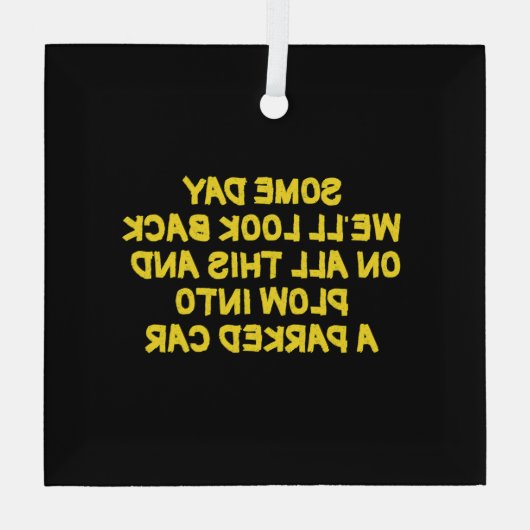 Funny Driving While Nostalgic Cautionary Quote Glas Ornament (Achterkant)