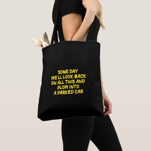 Funny Driving While Nostalgic Cautionary Quote Tote Bag (Dichtbij)