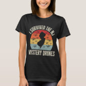 Funny Drone Lover I Survived The New Jersey Myster T-shirt (Voorkant)