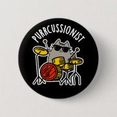 Funny Drummer Cat Pun Dark BG Gesponnen Ronde Button 5,7 Cm (Voorkant)