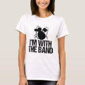 Funny Drummer, ik ben bij de Band Drums T-shirt (Voorkant)