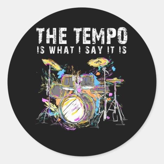 Funny Drummer Quote Drumset Rock Band Musician Ronde Sticker (Voorkant)