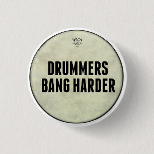 Funny Drummers Bang Harder Pin Buttonnen Pins Ronde Button 3,2 Cm