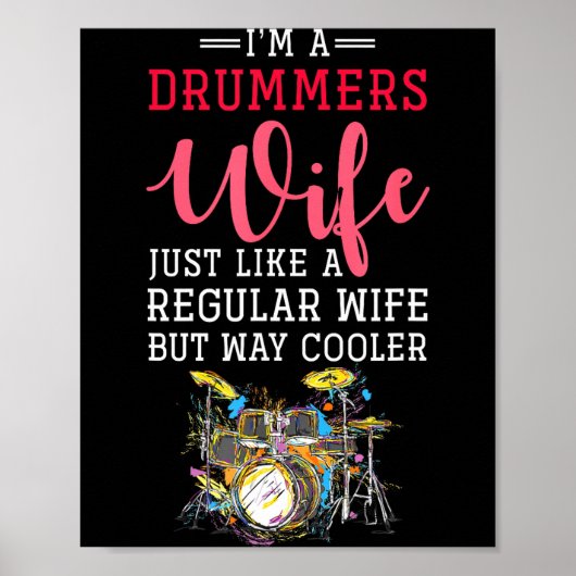 Funny Drummers Wife Valentines Day Gift Drums  Poster (Voorkant)