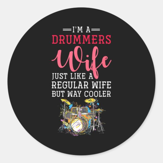 Funny Drummers Wife Valentines Day Gift Drums Ronde Sticker (Voorkant)