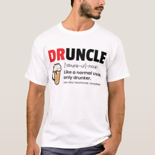 Funny Druncle/oom Definition T-shirt