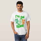 Funny Dublin vision St Patrick's day T-shirt (Voorkant volledig)