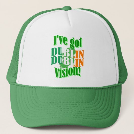 Funny Dublin vision St Patrick's day Trucker Pet (Voorkant)