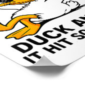 Funny Duck Graphic Men Women Funny Quote Poster (Hoek)