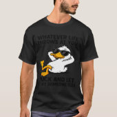 Funny Duck Graphic Men Women Funny Quote T-shirt (Voorkant)