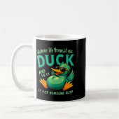 Funny Duck Graphic Men Women Teens Funny Quote  Koffiemok (Links)