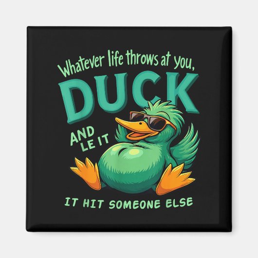 Funny Duck Graphic Men Women Teens Funny Quote  Magneet (Voorkant)