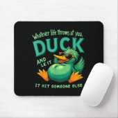 Funny Duck Graphic Men Women Teens Funny Quote  Muismat (Met muis)
