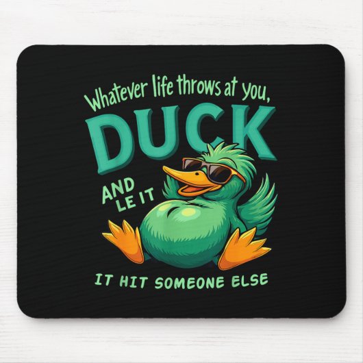 Funny Duck Graphic Men Women Teens Funny Quote  Muismat (Voorkant)