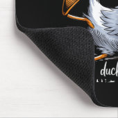 Funny Duck Graphic Tee Men Women Funny Quote Muismat (Hoek)