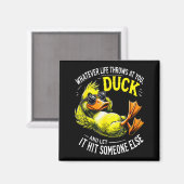 Funny Duck Graphic Tees Men Women Funny Quote Magneet (Voorkant / Achterkant)