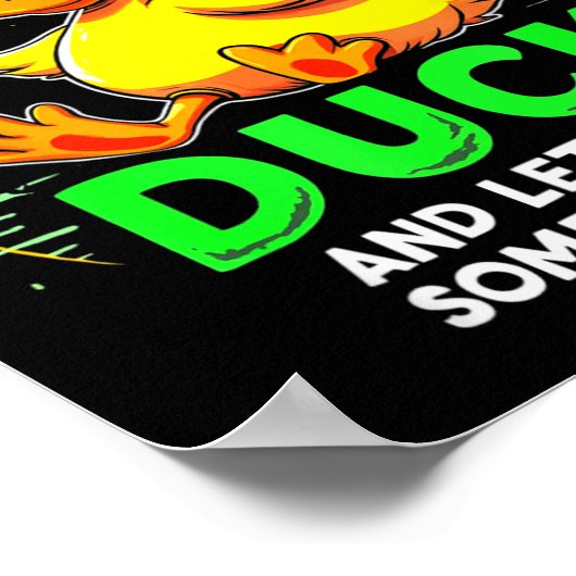 Funny Duck Graphic Tees Men Women Teens Funny Quot Poster (Hoek)