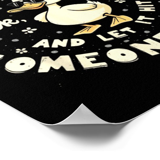 Funny Duck Graphic Tees Men Women Teens Funny Quot Poster (Hoek)