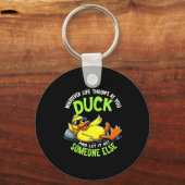 Funny Duck Graphic Tees Men Women Teens Funny Quot Sleutelhanger (Voorkant)