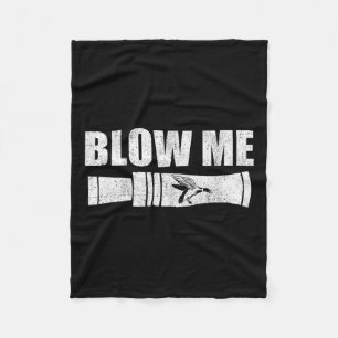 Funny Duck Hunting Blow me Duck Call Waterfowl Hun Fleece Deken