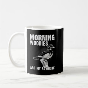 Funny Duck Hunting Morning Woodies zijn mijn favor Koffiemok