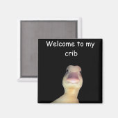 Funny Duck Meme – “Welcome to My Crib” Cute Animal Magneet (Voorkant / Achterkant)