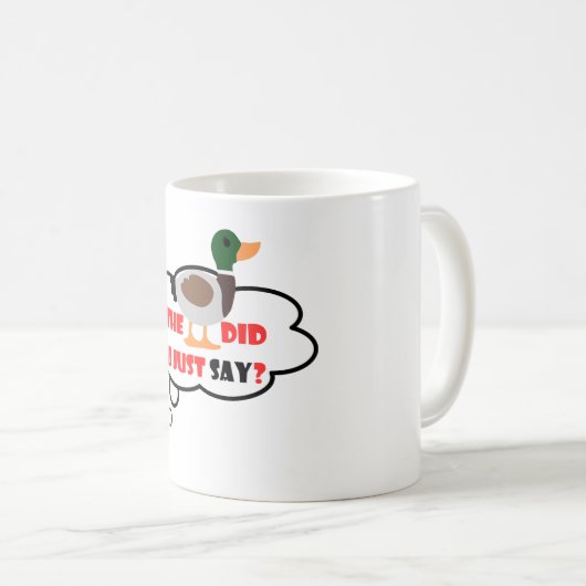 Funny Duck Quote Though Bubble Koffiemok (Voorkant rechts)